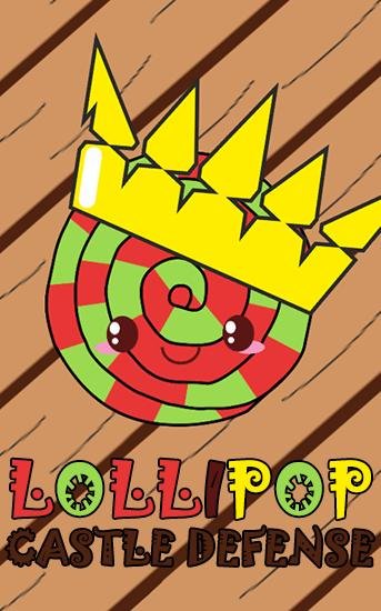 download Lollipop: Castle defense apk